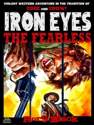 cover image of Iron Eyes the Fearless